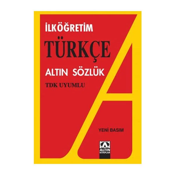 Altın İlköğretim Türkçe Sözlük - Altın Kitaplar Yayınevi