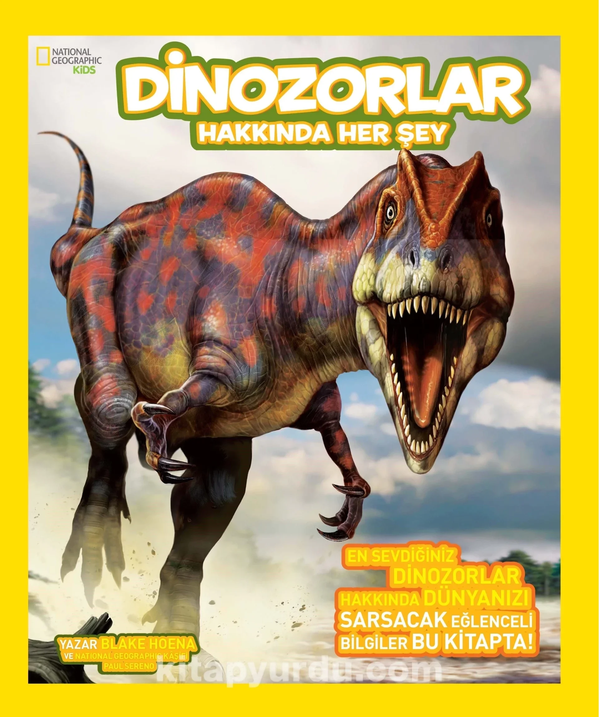 National Geographic Kids - Dinozorlar Hakkında Herşey