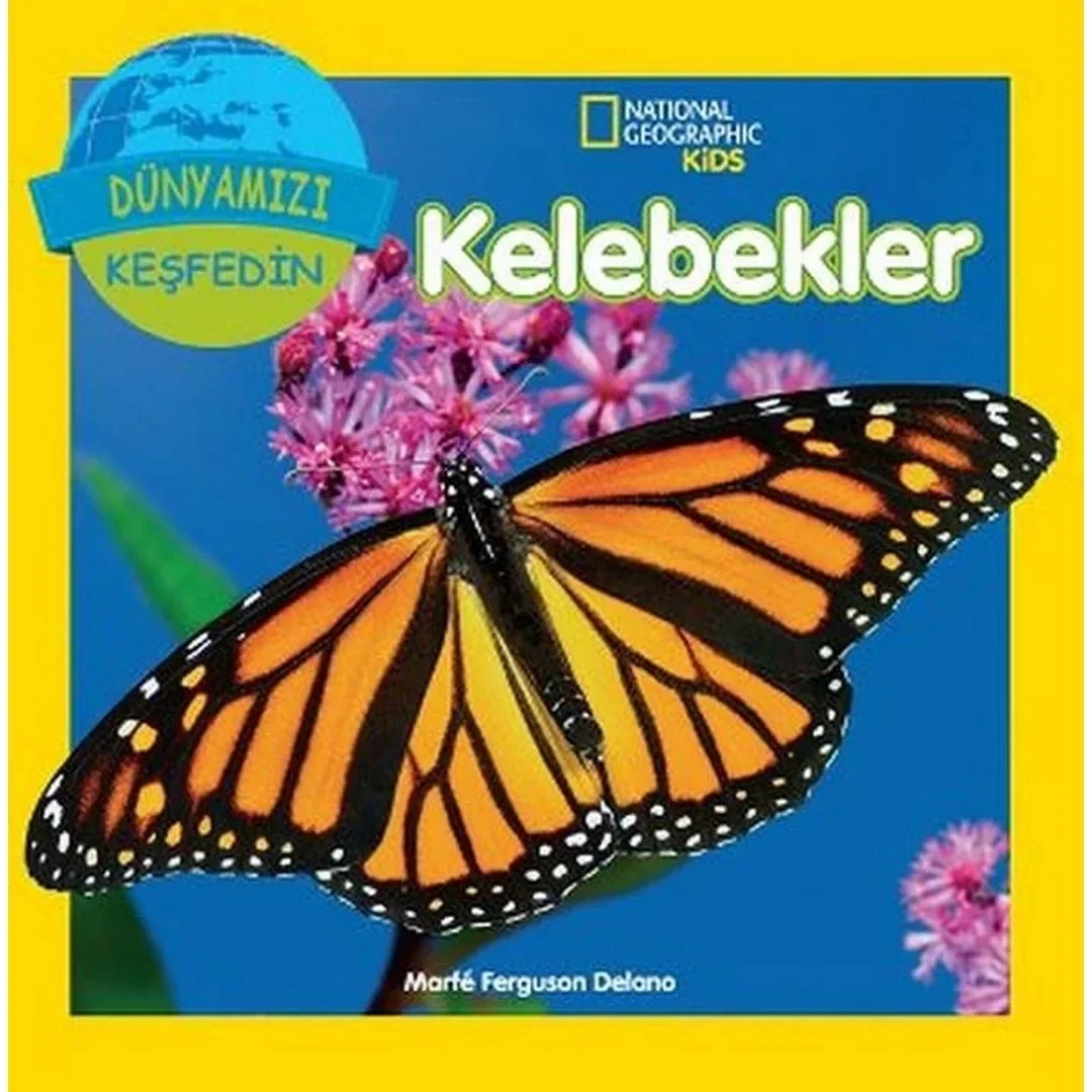 Kelebekler Dünyamızı Keşfedin