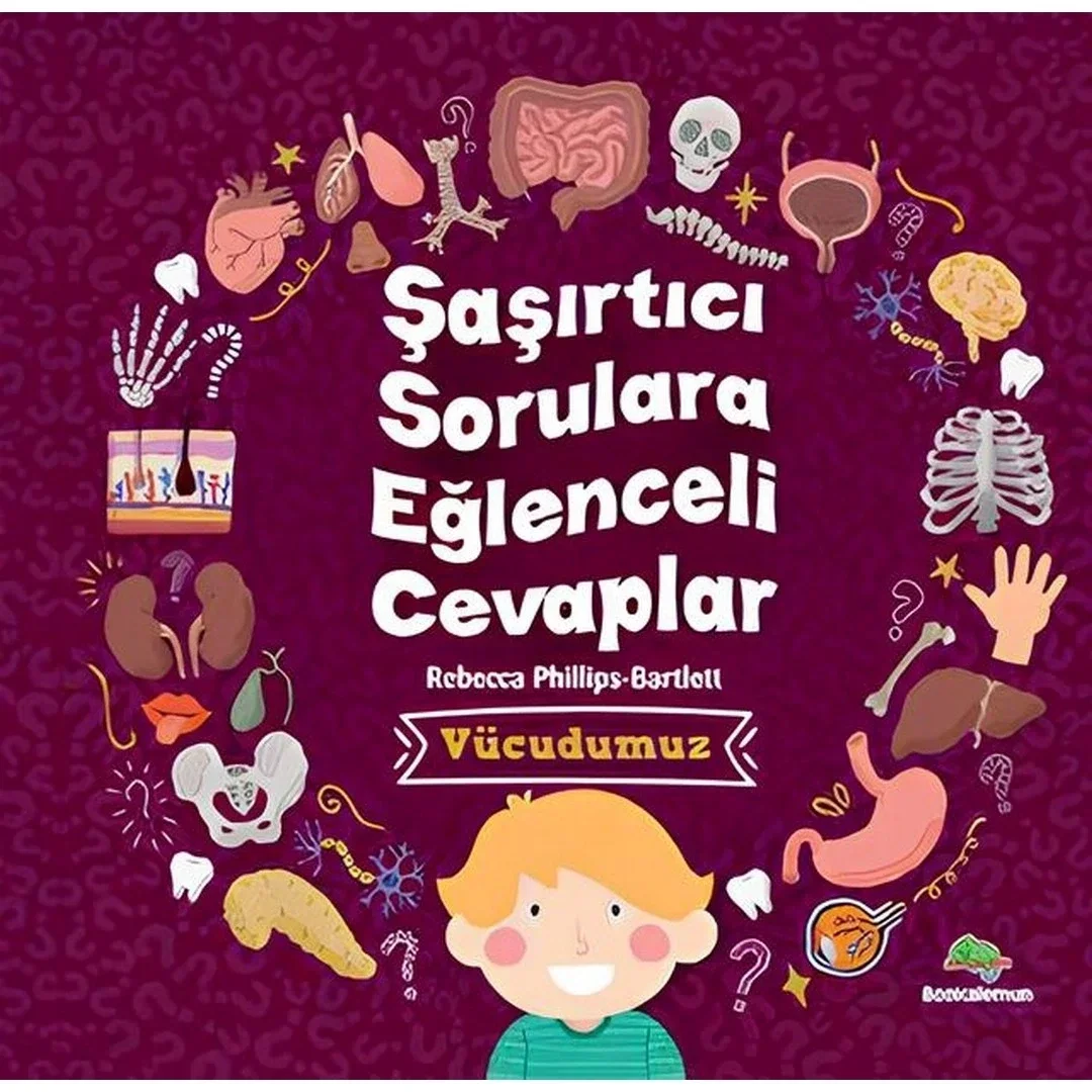 Şaşırtıcı Sorulara Eğlenceli Cevaplar - Vücudumuz